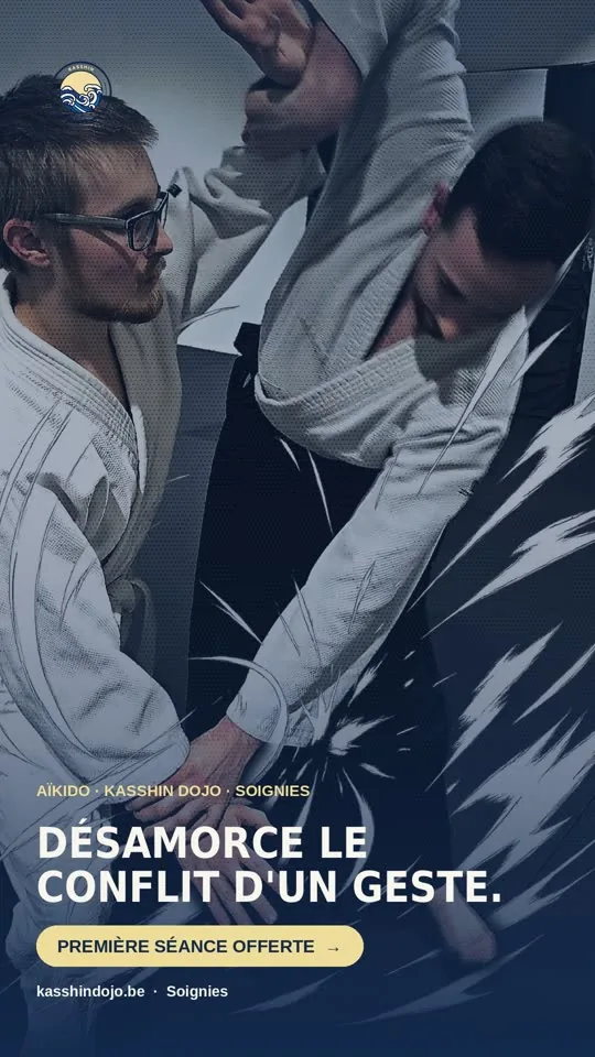 Affiche Aïkido Kasshin Dojo : « Désamorce le conflit d'un geste. »