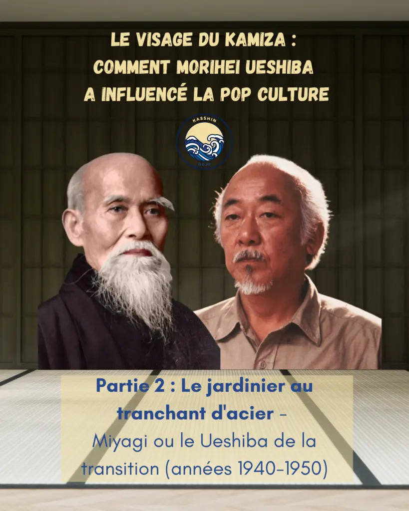 Partie 2 le jardinier au tranchant d’acier : Miyagi ou le Ueshiba de la transition (années 1940-1950)